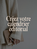 Atelier : Créez votre calendrier éditorial
