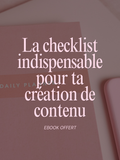 La checklist indispensable pour ta création de contenu